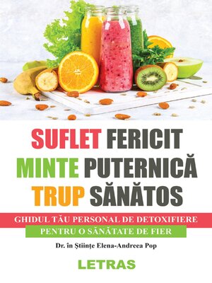 cover image of Suflet Fericit, Minte Puternica, Trup Sanatos